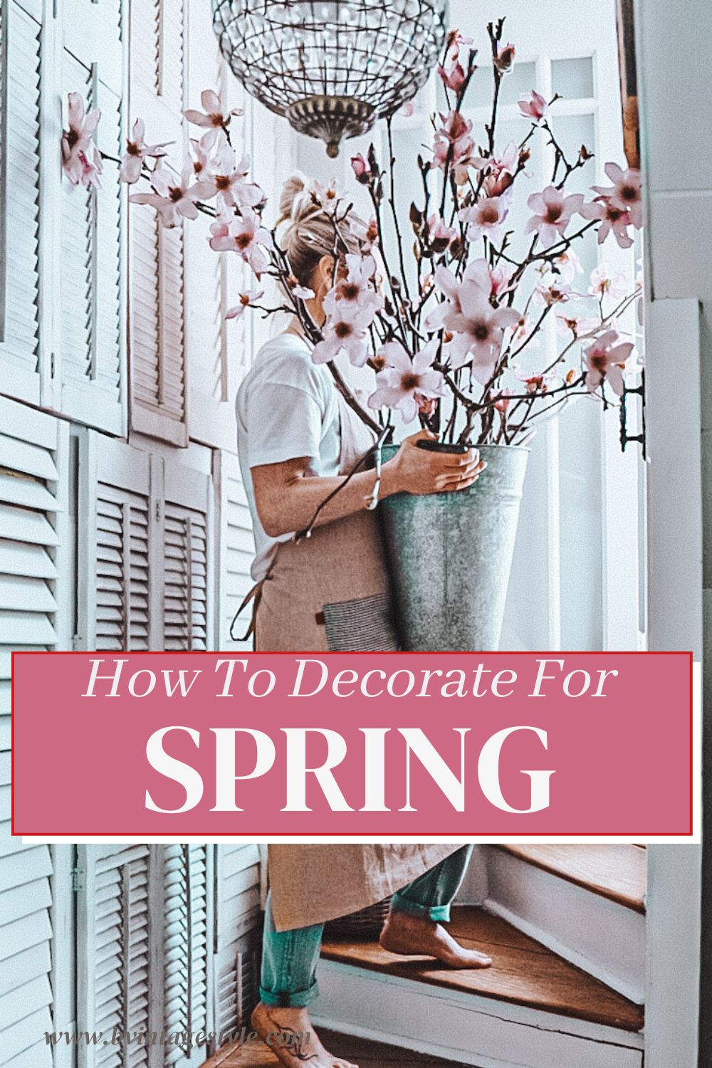 7 Ways To Update And Decorate For Spring