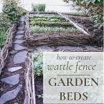 Wattle fence garden beds Pinterest graphic.