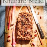 Rhubarb Bread Pin